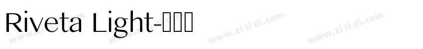 Riveta Light字体转换